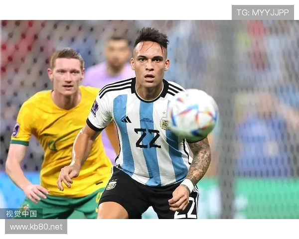 劳塔罗世界杯赛场表现低迷的核心成因深度分析