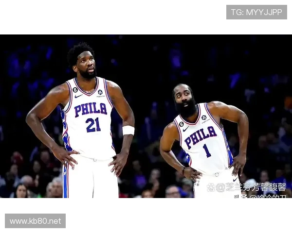 哈登挡拆为恩比德制造空位比上赛季更高效